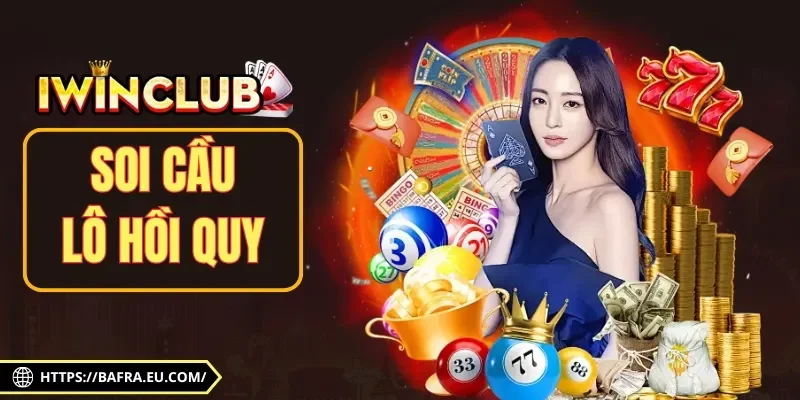 soi-cau-lo-hoi-quy